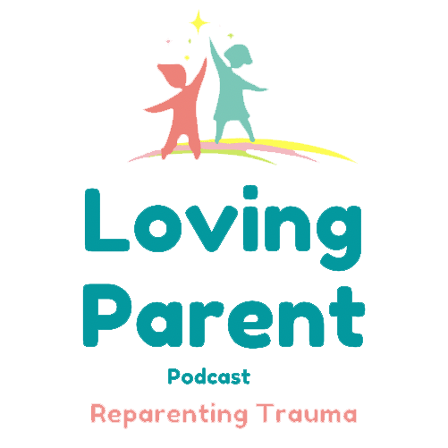 Loving Parent Podcast